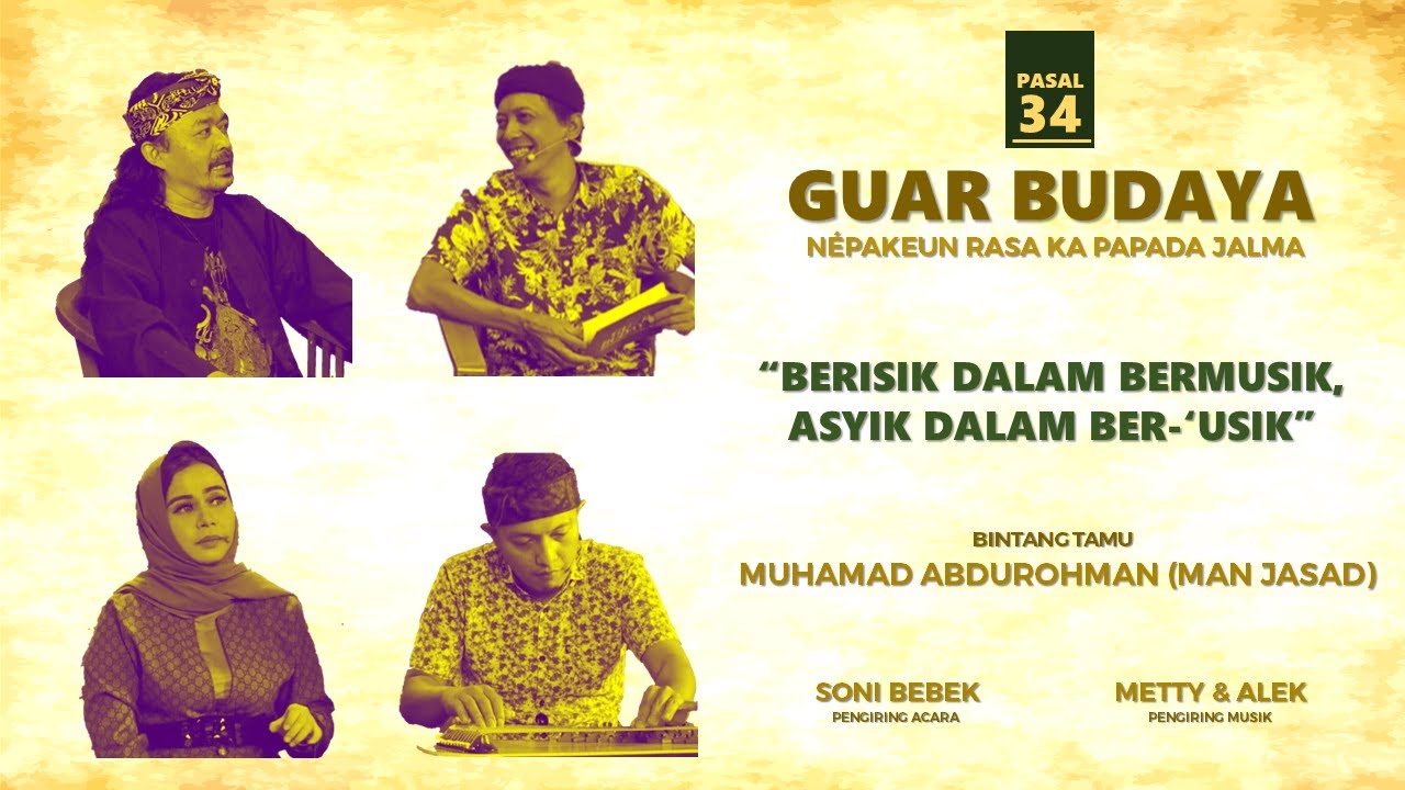 GUAR BUDAYA #34 HEUREUY JEUNG MAN JASAD 
