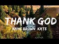 Kane Brown, Katelyn Brown - Thank God (Lyrics)  || Mathew Music