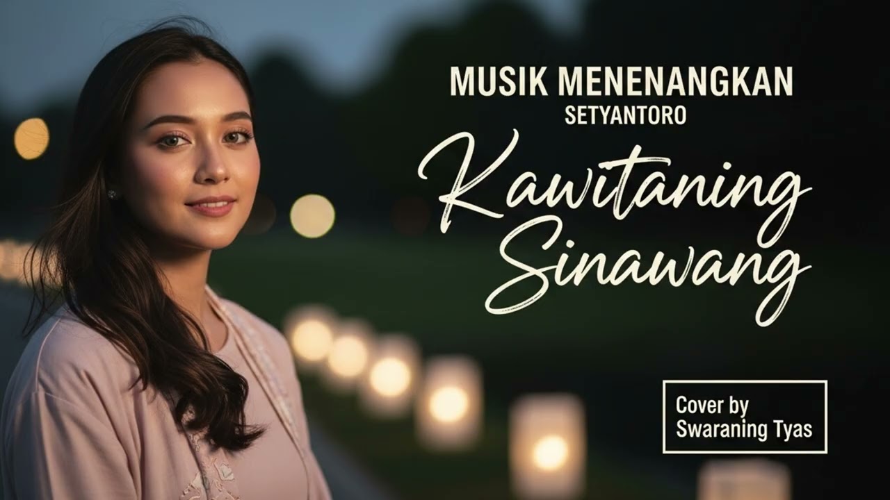 KAWITANING SINAWANG | Musik Cover Musik Menenangkan