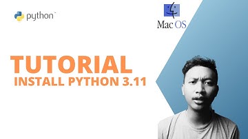 TUTORIAL Cara Install Python 3.11 di MAC OS