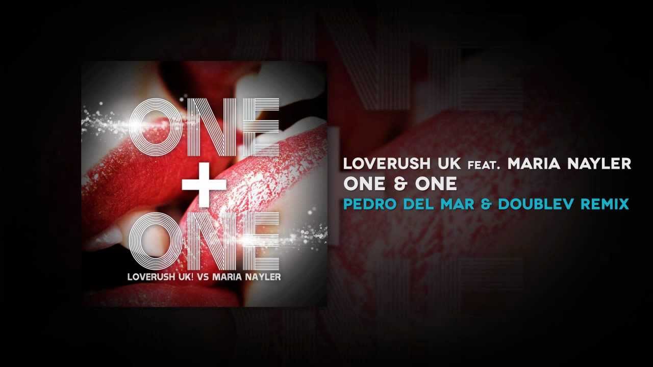 Pedro jaxomi remix. Maria Nayler one and one. Loverush uk. Loverush uk & Maria Nayler - one & one (Protoculture Radio Edit). Обложка Maria Nayler.