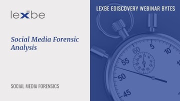Webinar Bytes: Social Media Forensic Analysis