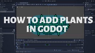 How To Add regrow able plants In Godot