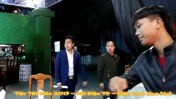 TẤT NIÊN HỘI ĐIỆN TỬ ĐIỆN LẠNH NAM SÁCH - CHÀO XUÂN 2020