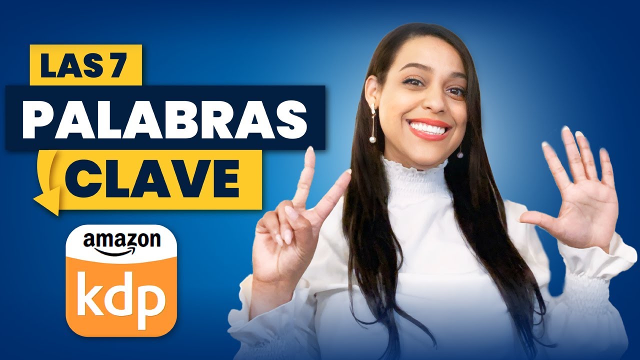 Como Rellenar las 7 Palabras Clave para Amazon KDP YouTube