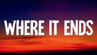 Bailey Zimmerman - Where It Ends (Lyrics)