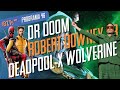 Bits en vivo 46 &quot;DR. DOOM ROBERT DOWNEY JR. / DEADPOOL X WOLVERINE &quot;