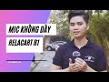 Mic thu âm không dây  làm phim, vlog, livestream wireless Relacart R1