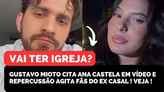 Download Lagu URGENTE : GUSTAVO MIOTO CITA ANA CASTELA EM VÍDEO IMPORTANTE E DEIXA FÃS ENCANTADOS COM DECLARAÇÃO! MP3 Download Lagu URGENTE : GUSTAVO MIOTO CITA ANA CASTELA EM VÍDEO IMPORTANTE E DEIXA FÃS ENCANTADOS COM DECLARAÇÃO! MP3
