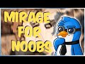 MIRAGE FOR NOOBS (CS:GO Tips & Tricks)
