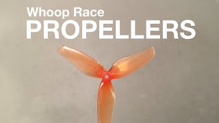 My FULL KNOWLEDGE about Whoop Propellers for Whoop Racing | 65mm 75mm 85mm Whoop Racing