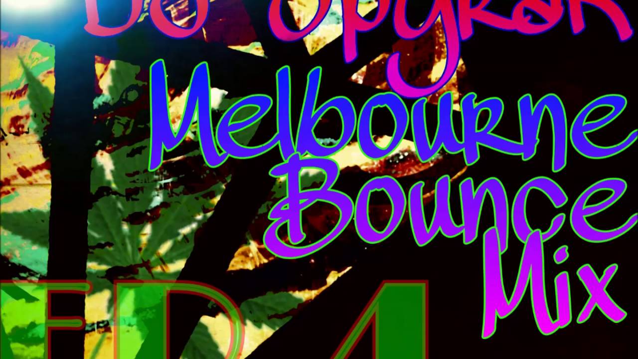 DJ Spyrak-Melbourne Bounce Mix EP.4