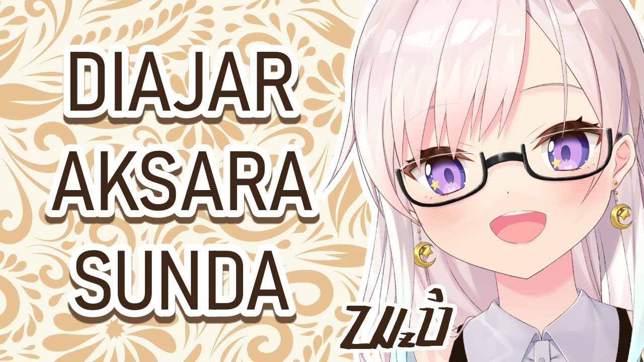 【 Rebo Nyunda 】Hayu Diajar Aksara Sunda Sareng Néng Yopi! 【 iofi / イオフィ 】