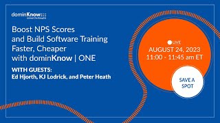 Boost NPS Scores and Build Software Training Faster, Cheaper with dominKnow | ONE