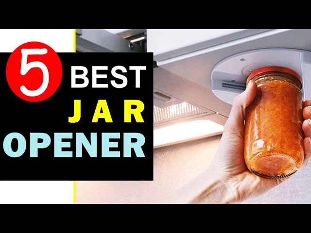 Best Jar Opener 2023 🏆 Top 5 Best Jar Opener Reviews 