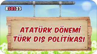 Atatürk Dönemi Türk Dış Politikası  tonguçCUP 3.Sezon  8SOS25 #2024LGS