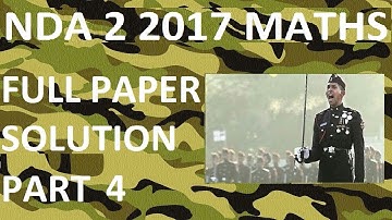 NDA 2 2017 Maths Paper Solved with Shortcuts Part 4