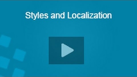 Styles and Localizations Training