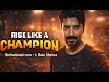 Rise Like a Champion | Ultimate Motivational Rap Song | Discipline Anthem