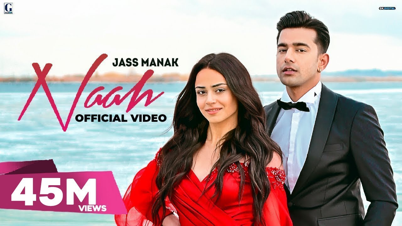 Naah  Jass Manak Official Video Satti Dhillon  Sharry Nexus  Love Song  GK Digital  Geet MP3