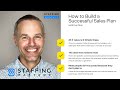 How to build a successful sales plan  dan mori  staffing mastery
