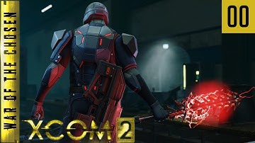XCOM 2 - Army of Two - War of the Chosen Edition - #00 - That one is not gonna go live