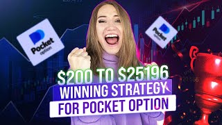 BINARY OPTIONS TRADING | $200 TO $25196 WINNING STRATEGY FOR POCKET OPTION