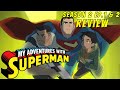 My Adventures With Superman Season 2 Episode 1 &amp; 2 | IN DEPTH REVIEW