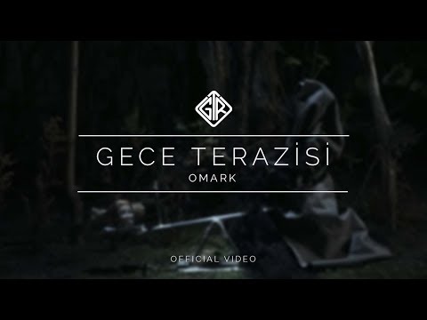 Gece Terazisi [Official Video] - Omark