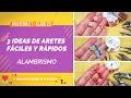 ✅ COMO HACER ARETES FÁCILES Y RÁPIDOS 💡 3 Ideas ~ Bisutería Clase 23