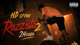 HD Crew. Razzista 2 | Casa Nova 