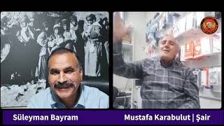 Çêrmuge ra Jew Potre | Şaîr Mustafa Karabulut | Moderatör : Süleyman Bayram