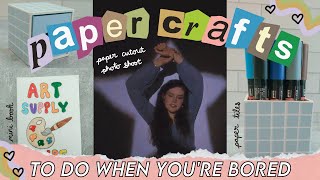 Paper Crafts to Make When You're Bored (easy DIY projects using stuff you ALREADY HAVE!)