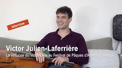 Victor Julien-Laferrière, virtuose du violoncelle