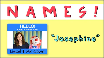Learning Names with Mr. Clown: "Josephine"