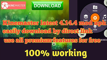 Kinemaster Latest version mod apk 4.14.4 | Kinemaster Pro Mod apk 2020 - (4k)