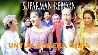 WEDDING DAY PEMERAN SUPARMAN REBORN #fyp #epykusnandar  #suparman #kangmus