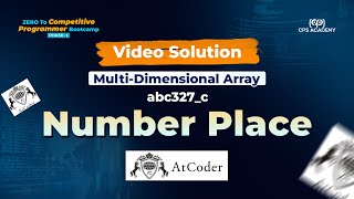 11 | Video Solution | Atcoder | Number Place | Multi-Dimensional-Arrays in C