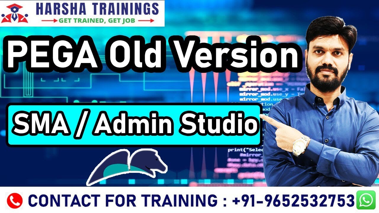 PEGA Old Version | SMA | Admin Studio | Let Me Know | PEGA Tutorial | Harsha Trainings