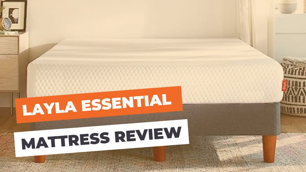 Layla Essential Mattress Review in 2024