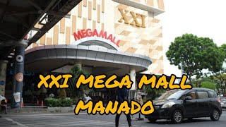 XXI MEGA MALL MANADO
