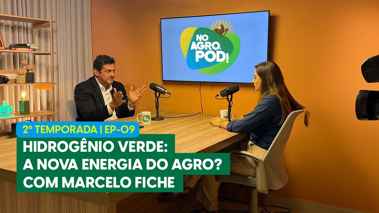 2ª temporada | EP-09: Hidrogênio Verde: A Nova Energia do Agro? com Marcelo Fiche | No Agro, Pod!