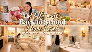 BACK TO SCHOOL FULL HOME RESET 2026 Deep Cleaning Organizing Grocery Haul Dinner