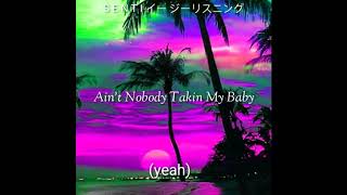 Russ-Aint Nobody Takin My Baby (Official Lyrics Video)