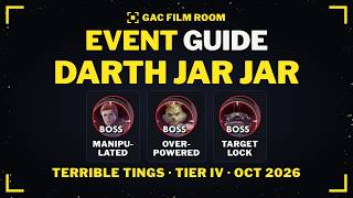 Darth Jar Jar Unlock Tier 4 | Terrible Tings Event Guide | Debuff Each Enemy | SWGOH Oct 2026 screenshot 3