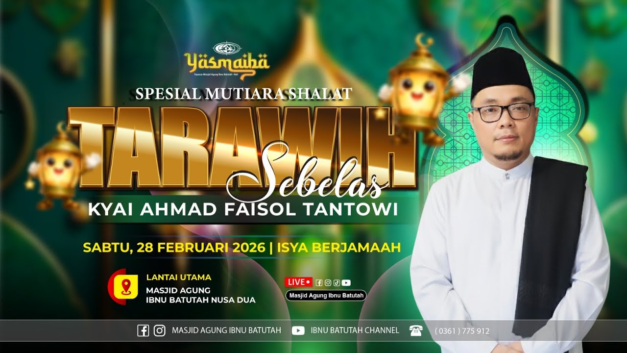 🔴 LIVE Shalat Tarawih Ke 11 | Kyai Faisol Tantowi | 28 Feb 2026