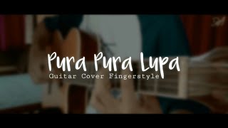 Mahen - Pura Pura Lupa | Guitar Cover Fingerstyle | Dhany Alfiansyah