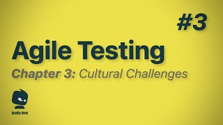 Agile Testing | #3 Cultural Challenges | A Complete Guide | 2022