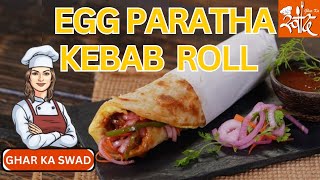 Egg Paratha Kebab Roll Recipe | #eggkabab #roll @gharkaswad #gharkaswad #recipe #food #foodvlogs