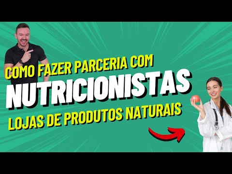🦸🏻 ♀️🦸🏼 ♂️ PARCERIAS COM NUTRICIONISTAS    Lojas de Produtos Naturais e Suplementos